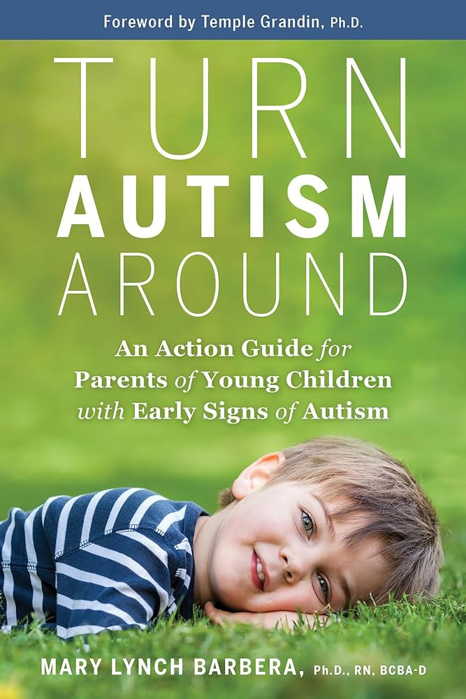 Turn Autism Around: An Action Guide for Parents of Young Children with Early Signs of Autism | Amazon (US)