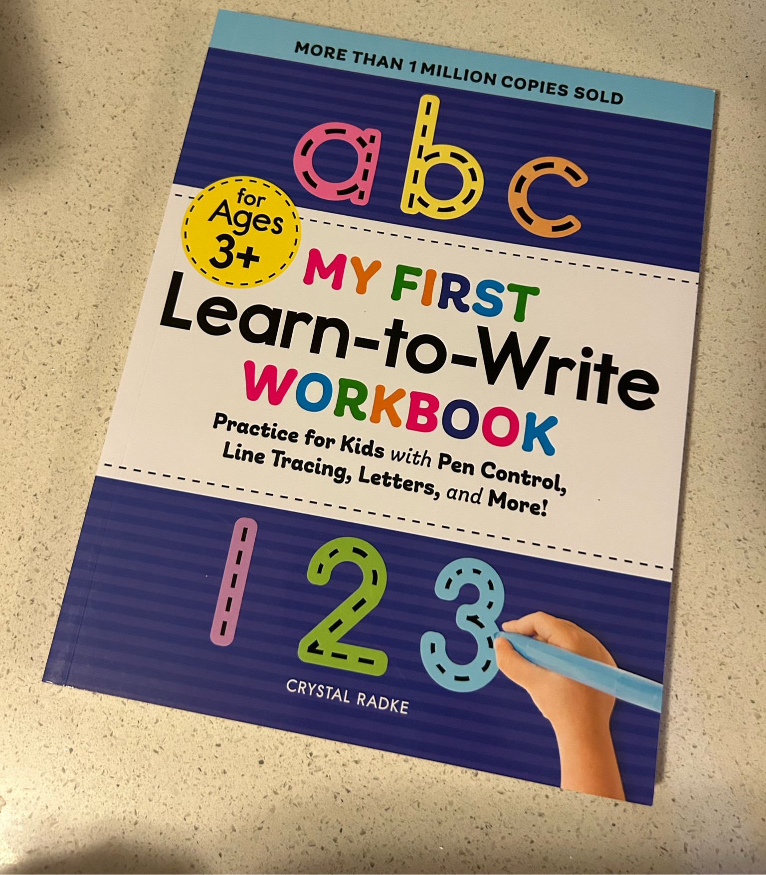 My First Learn-to-Write Workbook: Practice for Kids with Pen Control, Line Tracing, Letters, and More!