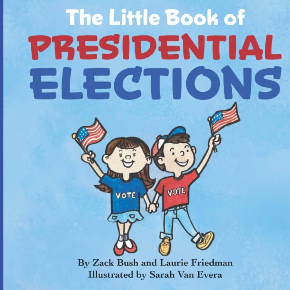 The Little Book of Presidential Elections: (Children's Book about the Importance of Voting, How E... | Amazon (US)