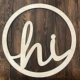 Unfinished Hi Door Hanger - Circle Hi Neutral Door Hanger - Modern Welcome Sign - Natural Wood Every | Amazon (US)