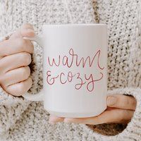 Warm & Cozy Coffee Mug | Christmas Holiday Decor 15Oz Hand Lettered | Etsy (US)