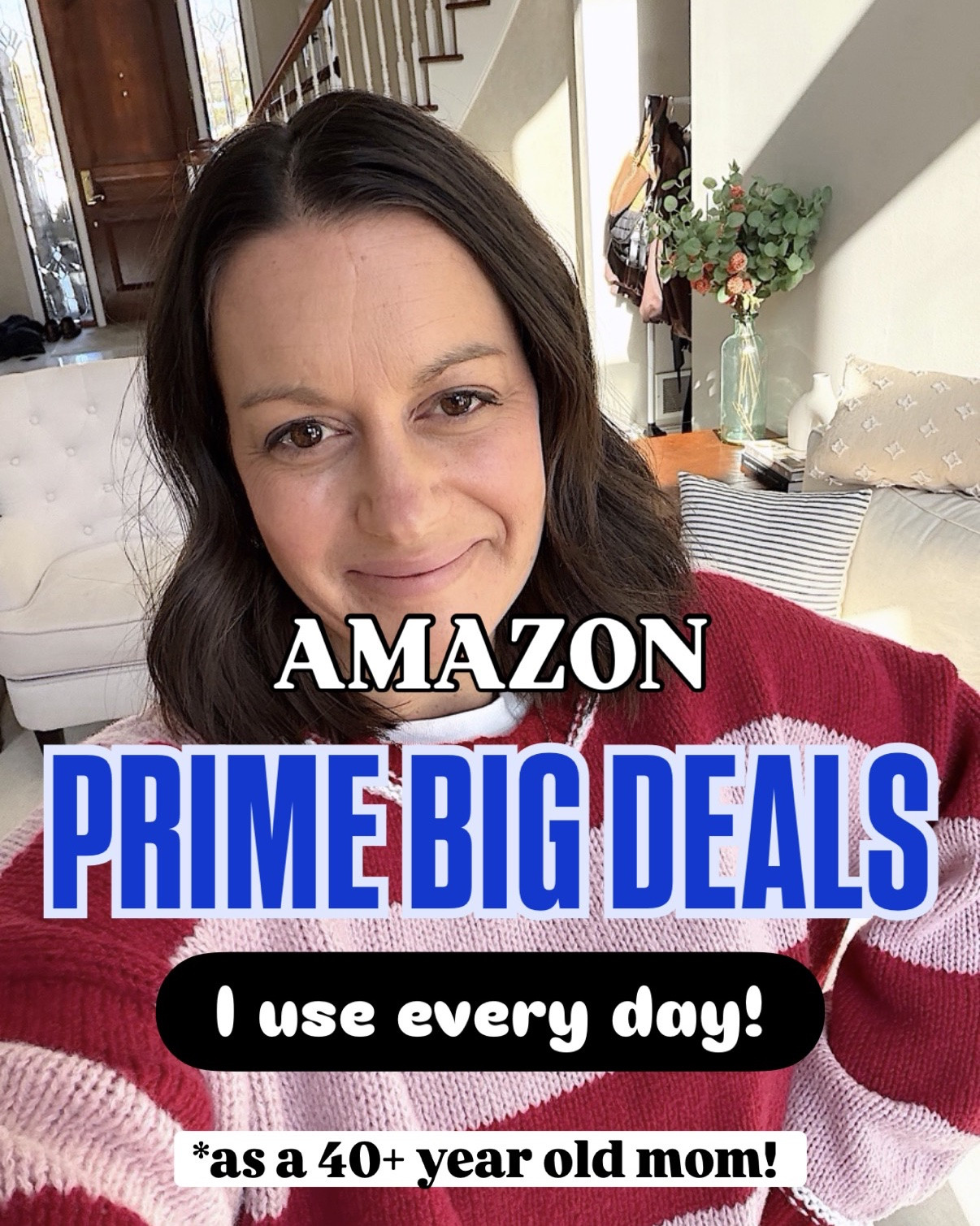Amazon prime big deal days! All the products I use every day that are on major deal!