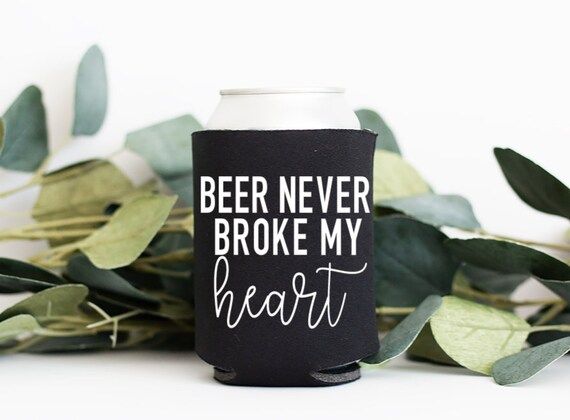Beer never broke my heart//Can cooler//Valentines day gift | Etsy (US)