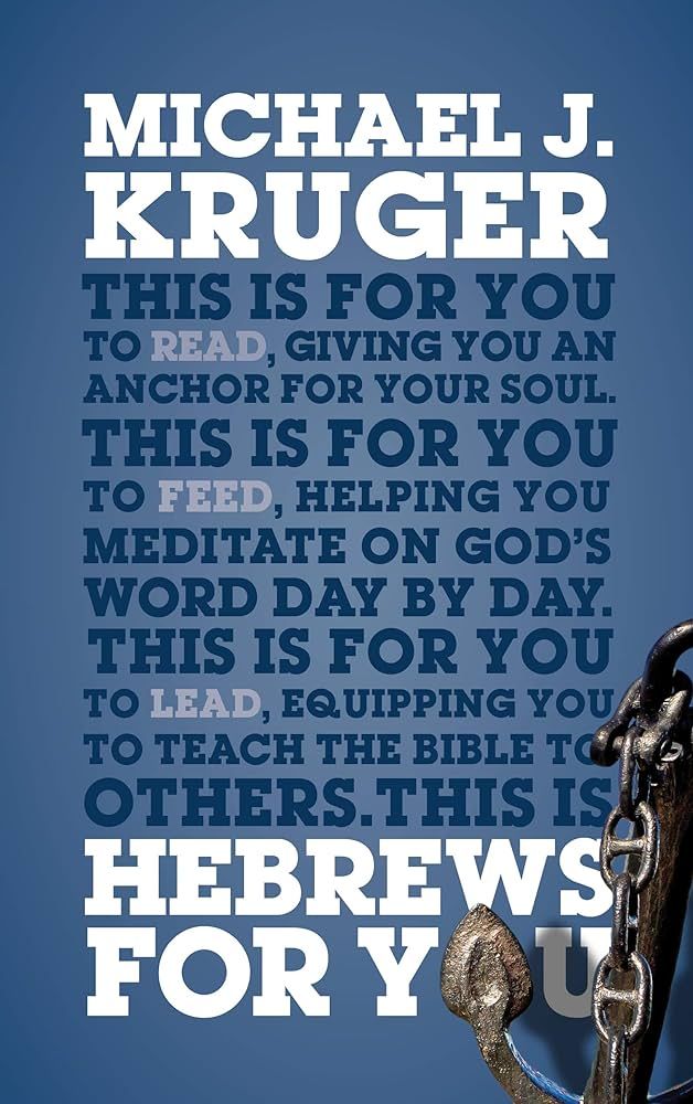 Hebrews For You: Giving You an Anchor for the Soul (Expository Bible Study Guide with commentary ... | Amazon (US)