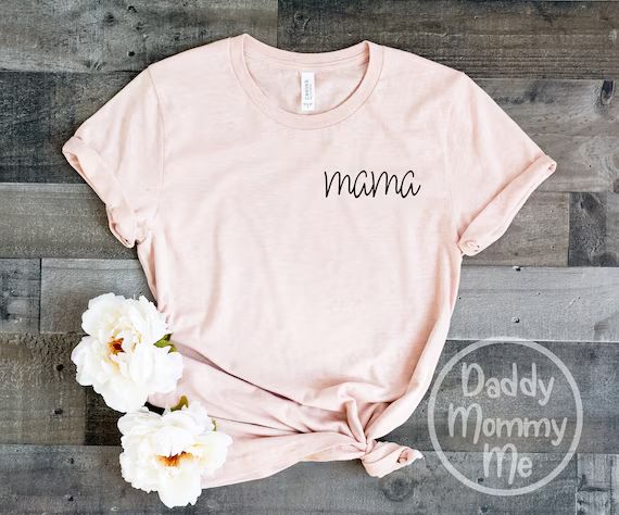 Mama Shirt, Mama T Shirt, Mom Shirt, Mom Life Shirt, Gift for Mom, Shirts for Mom, Mama Tee, Mama... | Etsy (US)