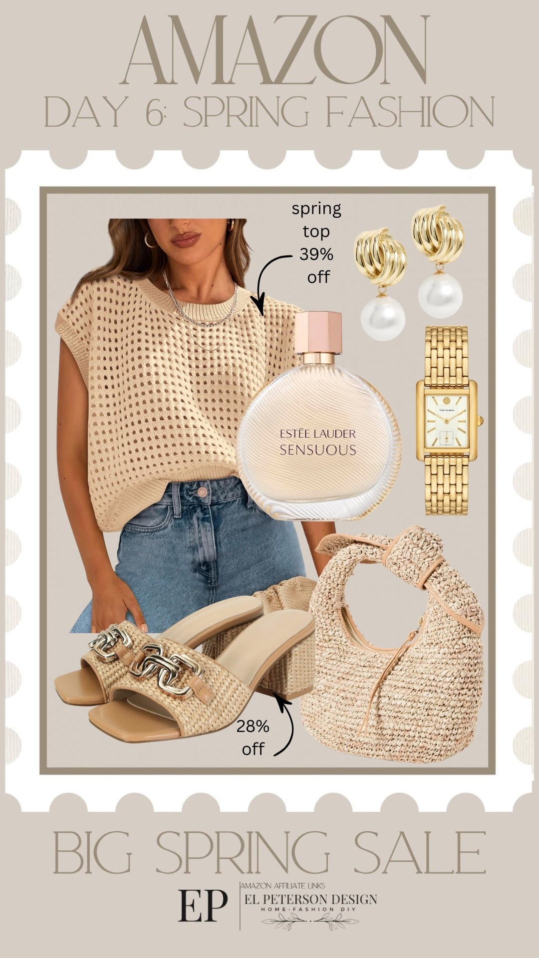 Amazon Big Spring Sale
Day 6: Spring Fashion
Top
Jeans
Perfume
Watch
Earrings
Heels
Purse


#LTKSaleAlert