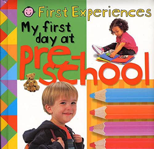First Experiences: My First Day at Preschool  Baby Basics , Pre-Owned  Board Book  0312491859 978... | Walmart (US)