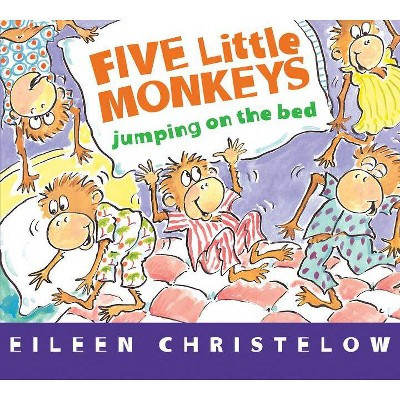 Five Little Monkeys Jumping on the Bed (Hardcover) (Eileen Christelow) | Target