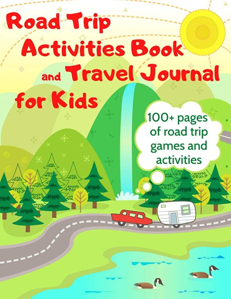 Road Trip Activities Book and Travel Journal for Kids. 100+ Pages of Road Trip Games and Activiti... | Amazon (CA)