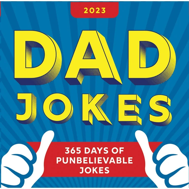 World's Best Dad Jokes Collection: 2023 Dad Jokes Boxed Calendar: 365 Days of Punbelievable Jokes... | Walmart (US)