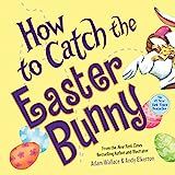 How to Catch the Easter Bunny     Hardcover – Picture Book, February 1, 2017 | Amazon (US)