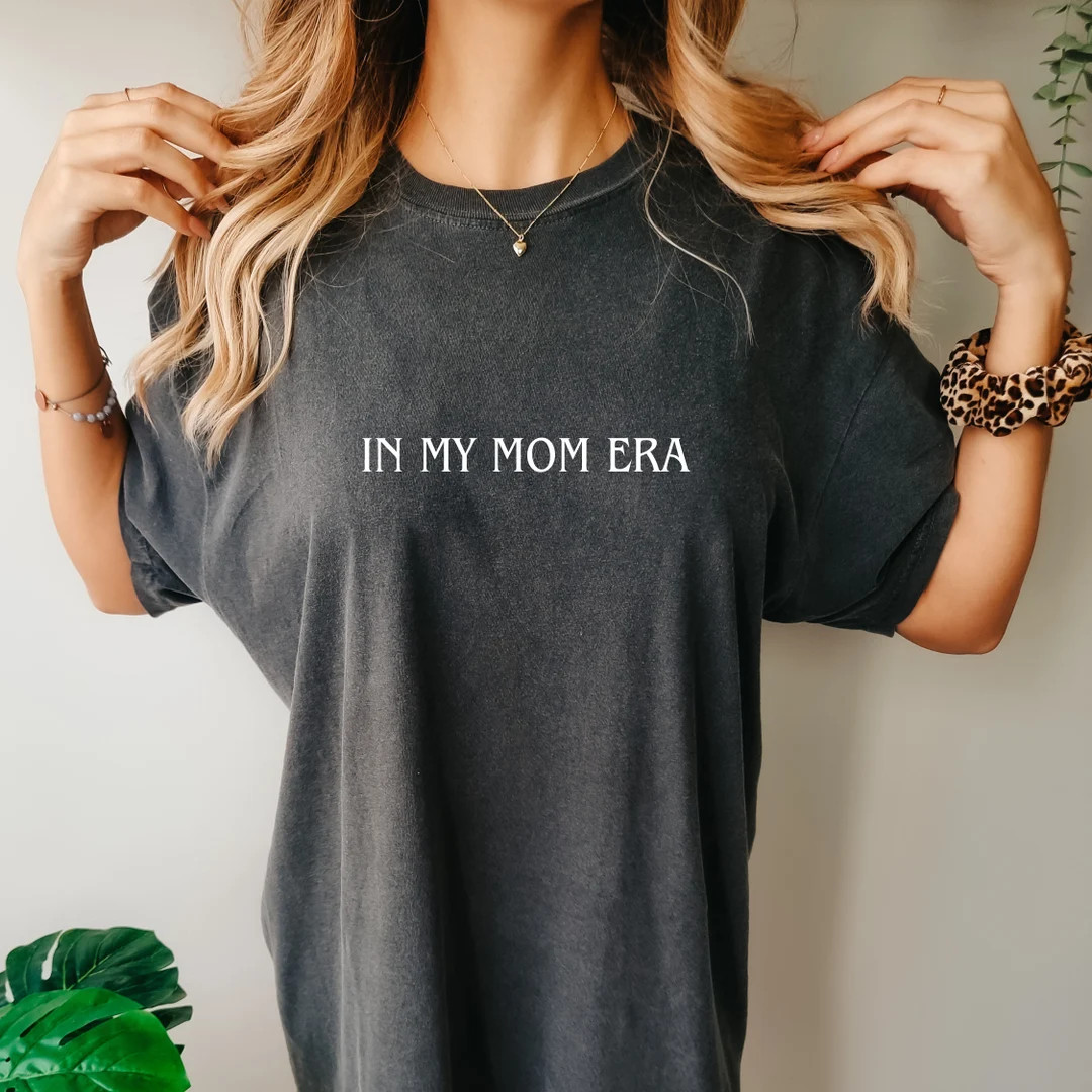 Comfort Colors Shirt, in My Mom Era Shirt, Concert Shirt, Eras Shirt, Mom Shirt, Mama Shirt, Gift... | Etsy (US)