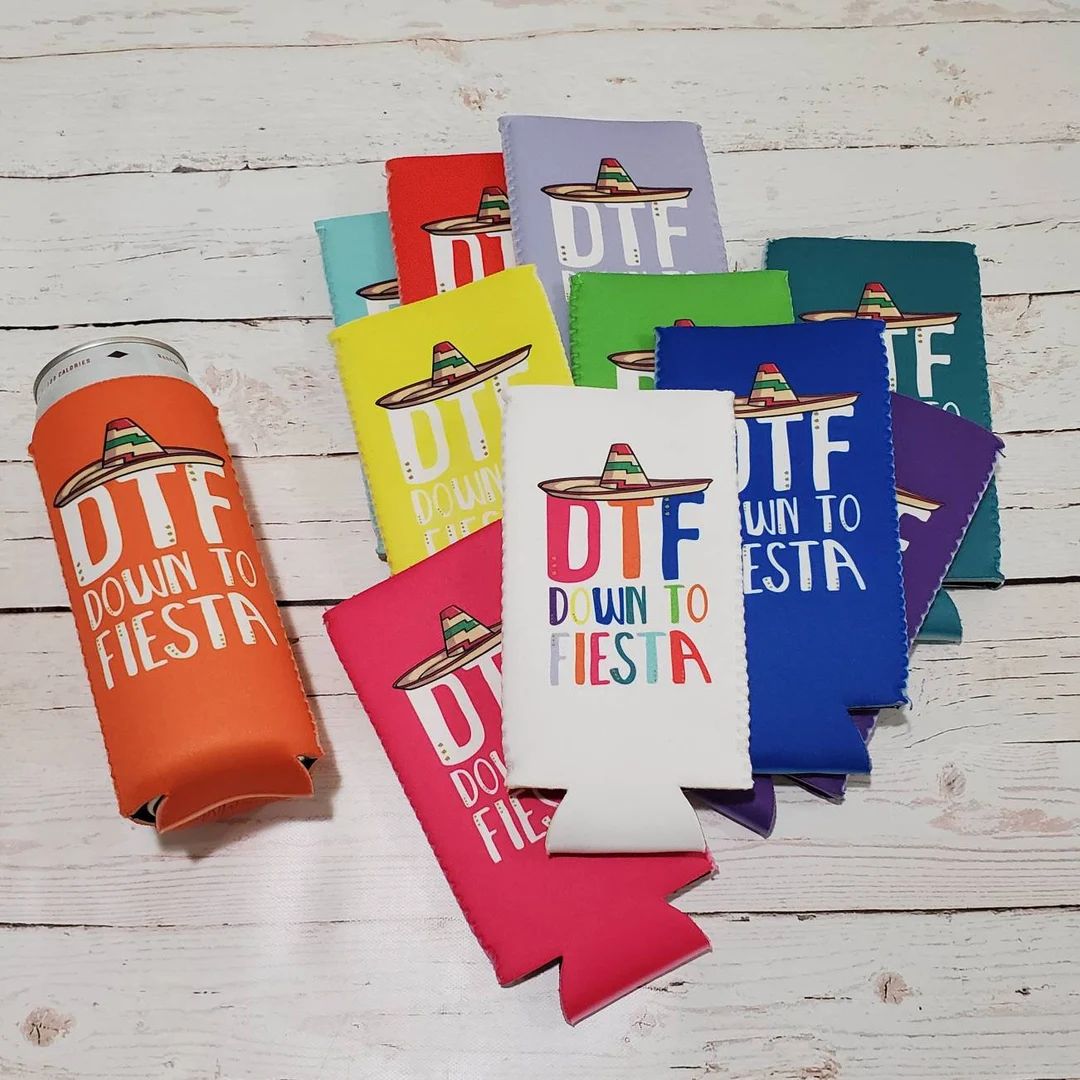 DTF down to fiesta party favors slim coolers and standard neoprene and foam. final fiesta bachelo... | Etsy (US)