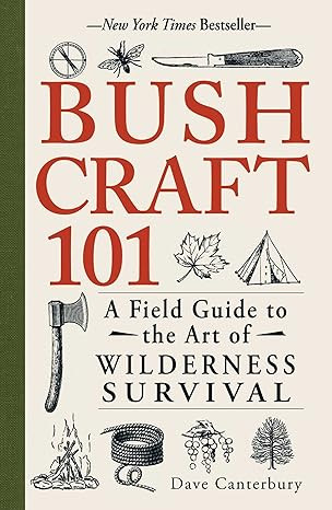 Bushcraft 101: A Field Guide to the Art of Wilderness Survival (Bushcraft Survival Skills Series) | Amazon (US)