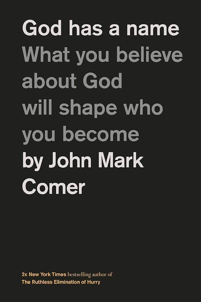 God Has a Name: What You Believe About God Will Shape Who You Become | Amazon (US)