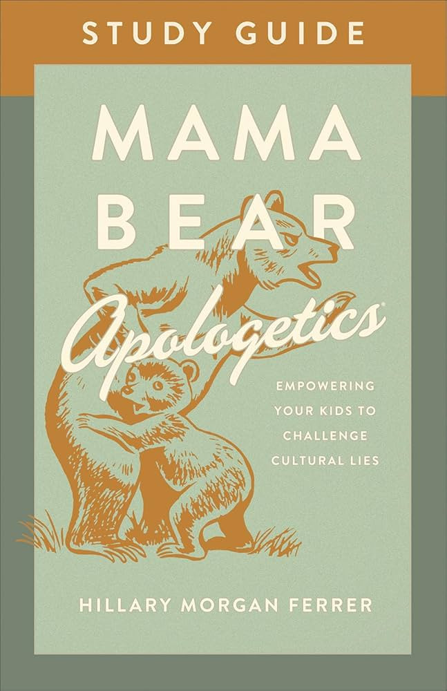 Mama Bear Apologetics Study Guide: Empowering Your Kids to Challenge Cultural Lies | Amazon (US)