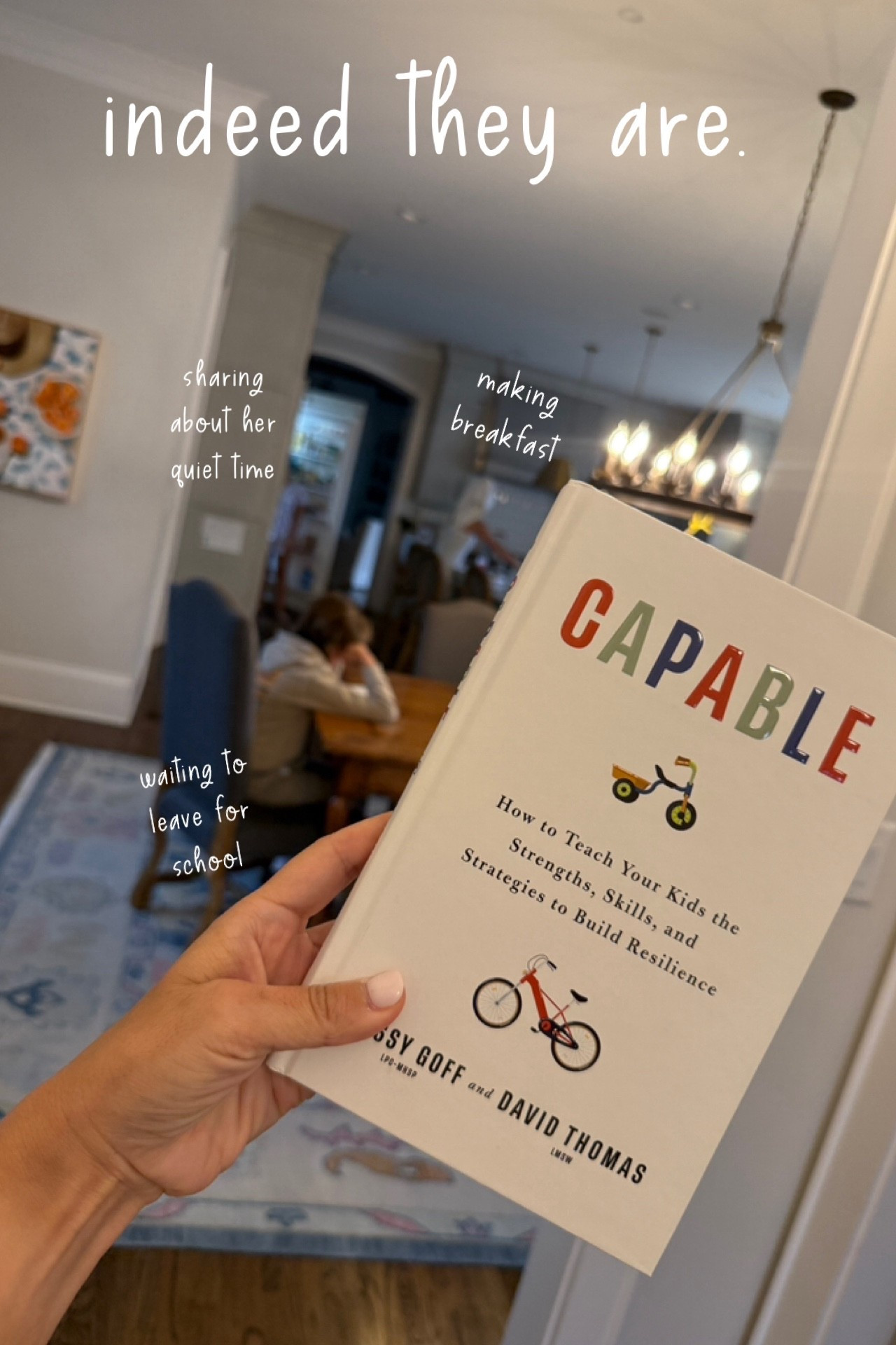 The best book & yes they are!! Capable: How to Teach Your Kids the Strengths, Skills, and Strategies to Build Resilience 

#LTKOver40 #LTKmomlife #LTKselfcare