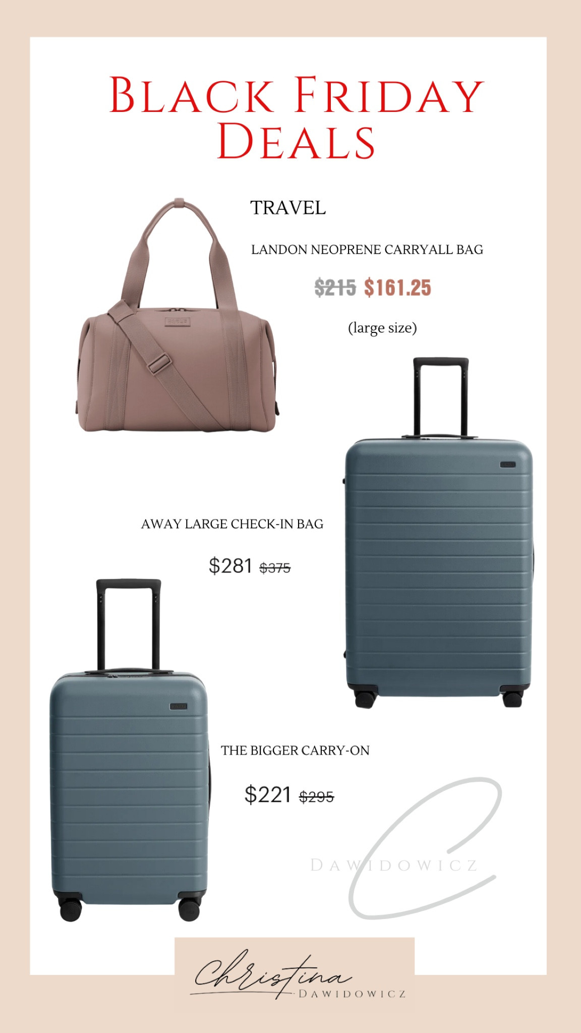 Black Friday deals 

Dagne Dover large carryall 
Away luggage 
Sale alert 

#LTKCyberWeek #LTKGiftGuide #LTKSaleAlert