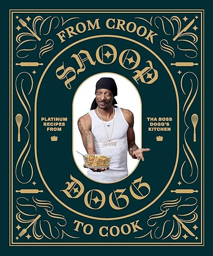 From Crook to Cook: Platinum Recipes from Tha Boss Dogg's Kitchen | Amazon (US)