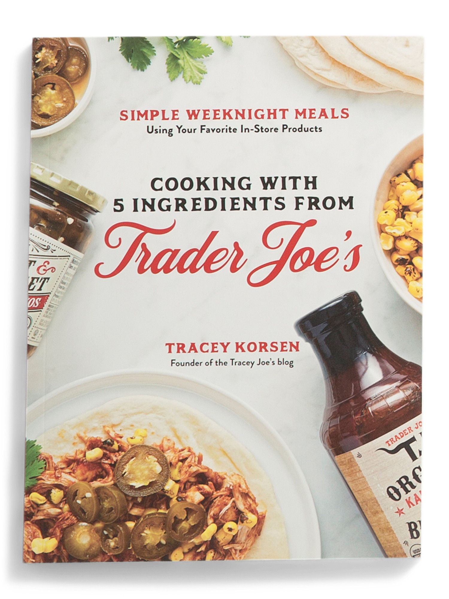 Cooking With 5 Ingredients From Trader Joes Cookbook | TJ Maxx