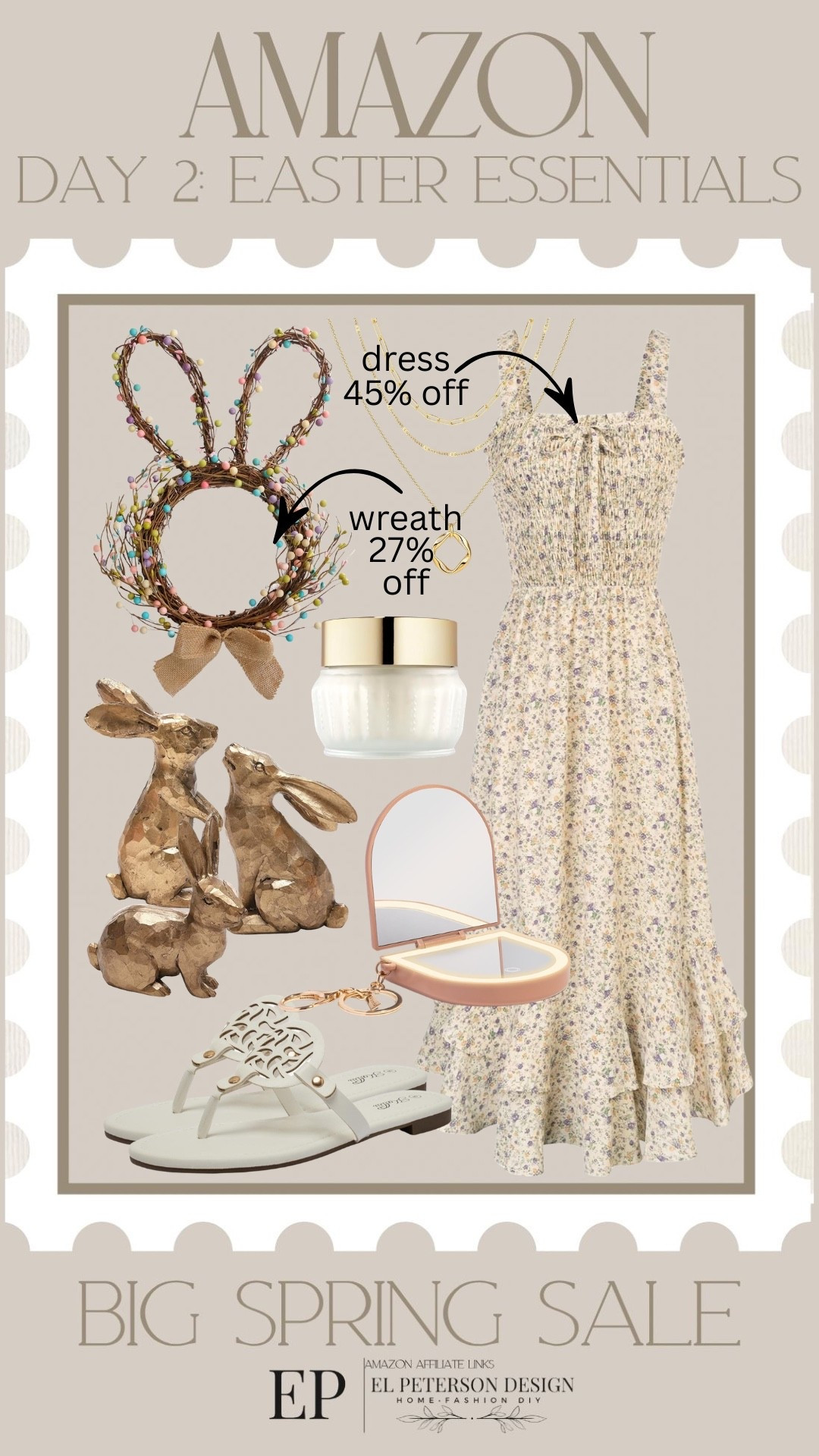 Amazon Big Spring Sale
Day 2: Easter Essentials
Wreath
Dress
Sandals
Bunnies
Compact mirror
Necklace
Cream 

#LTKSaleAlert