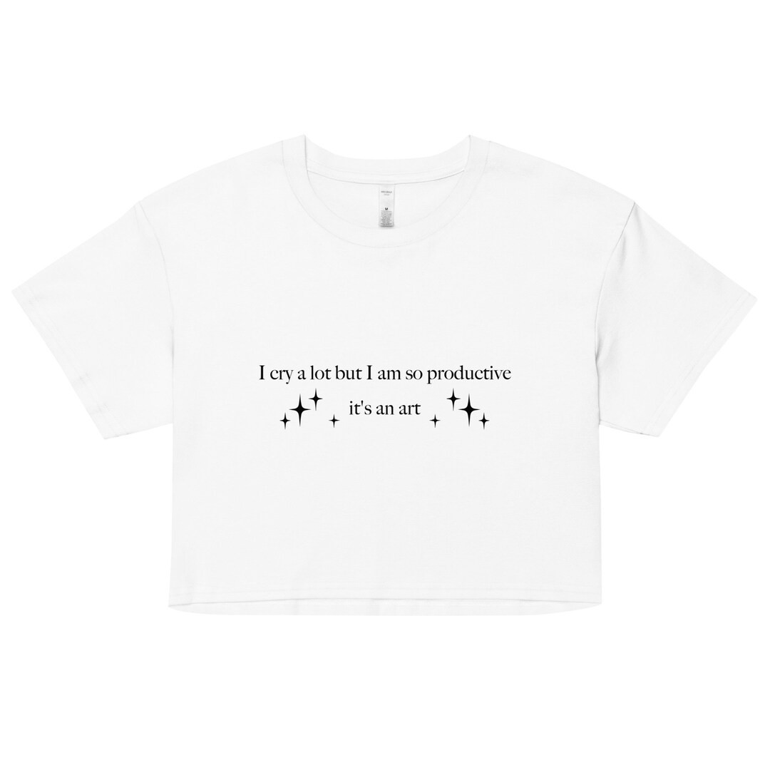 I cry a lot but I am so productive TTPS Crop Top Swift Eras baby tee Tortured Poets Department Wo... | Etsy (US)
