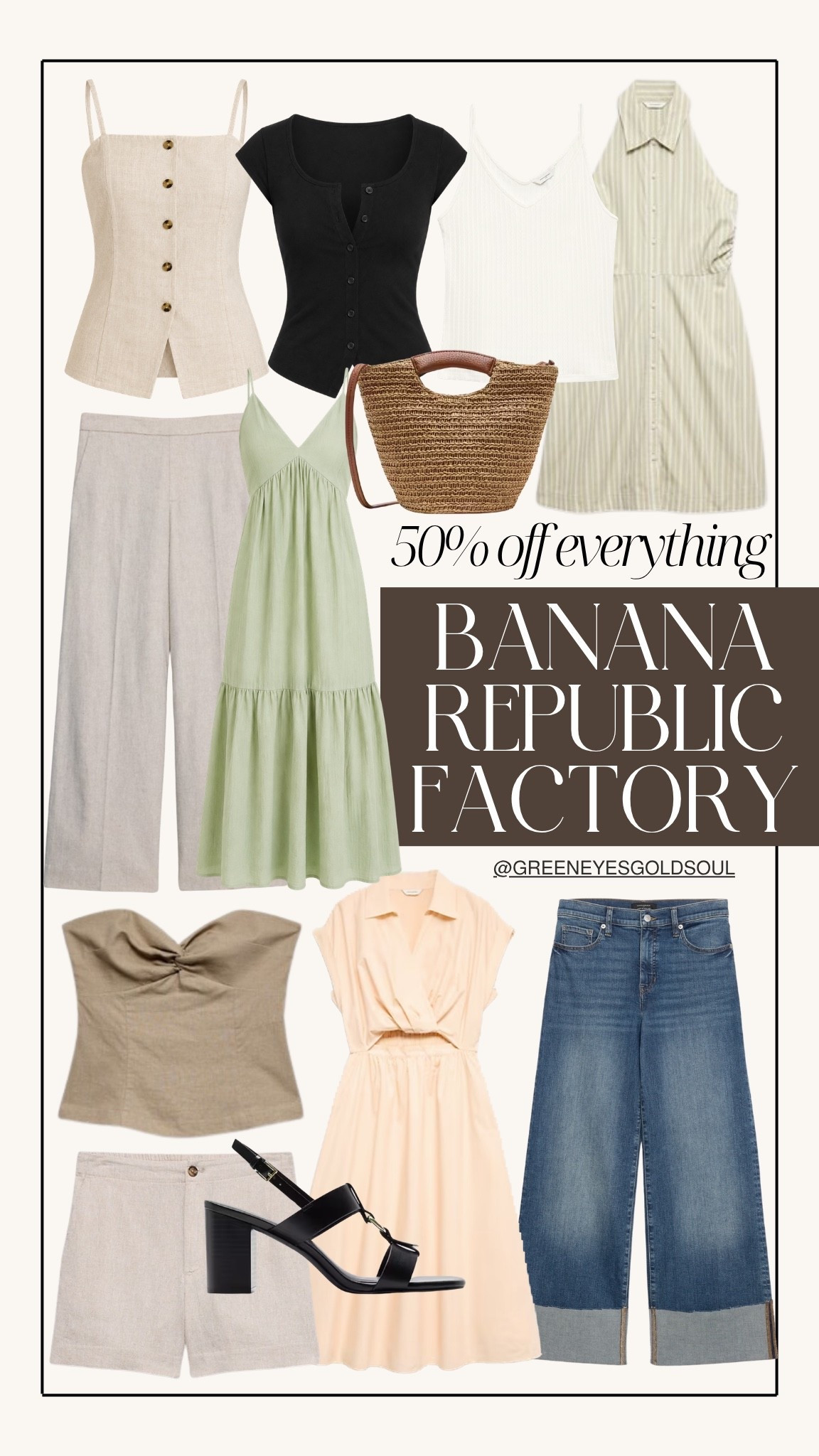 Banana Republic Factory is SO good right now 👏🏾 Elevated summer neutrals, linen pieces, chic basics & vacation-ready outfits all on major sale 🤍 The kind of pieces that make your wardrobe look effortlessly expensive without the price tag. Which find are you adding to cart first? ✨ #LTKSaleAlert

#LTKSaleAlert #LTKSeasonal #LTKootd #BananaRepublicFactory #NeutralStyle #QuietLuxuryStyle #VacationStyle #SummerWardrobe #LinenStyle #AffordableFashion #CapsuleWardrobe #MinimalStyle #ElevatedBasics #SummerStyle #ChicStyle #VacationOutfits #ResortWear #LTKTravel #EverydayStyle #FashionFinds

banana republic factory sale, banana republic factory summer outfits, elevated neutral outfits, quiet luxury fashion, affordable luxury style, chic summer outfits, linen summer wardrobe, vacation capsule wardrobe, resort wear women, neutral outfit ideas, minimalist summer style, classy summer fashion, old money aesthetic outfits, elevated basics women, wide leg linen pants, vacation dresses women, woven bag outfit, summer capsule wardrobe, affordable vacation outfits, effortless chic fashion

#LTKSeasonal #LTKSaleAlert #LTKTravel