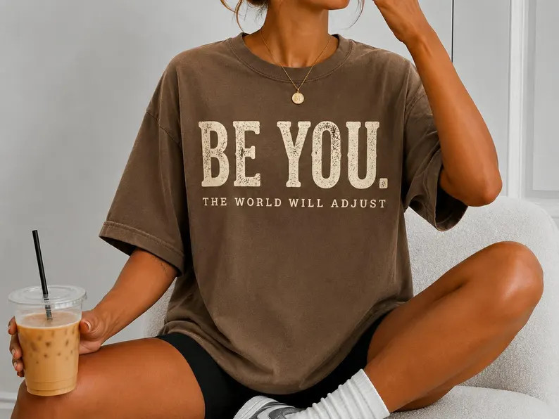 Be You the World Will Adjust! - Etsy | Etsy (Global)