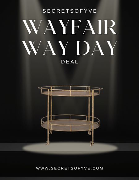 Secretsofyve: 2 hours left to get this gorgeous @wayfair Wayday bar cart at 49% off! Great as a gift too. 
#Secretsofyve #ltkgiftguide
Always humbled & thankful to have you here.. 
CEO: PATESI Global & PATESIfoundation.org
 #ltkvideo @secretsofyve : where beautiful meets practical, comfy meets style, affordable meets glam with a splash of splurge every now and then. I do LOVE a good sale and combining codes! #ltkstyletip #ltksalealert #ltkeurope #ltkfamily #ltku #ltkfindsunder100 #ltkfindsunder50 #ltkparties #ltkmens secretsofyve

#LTKHome #LTKWedding #LTKSeasonal