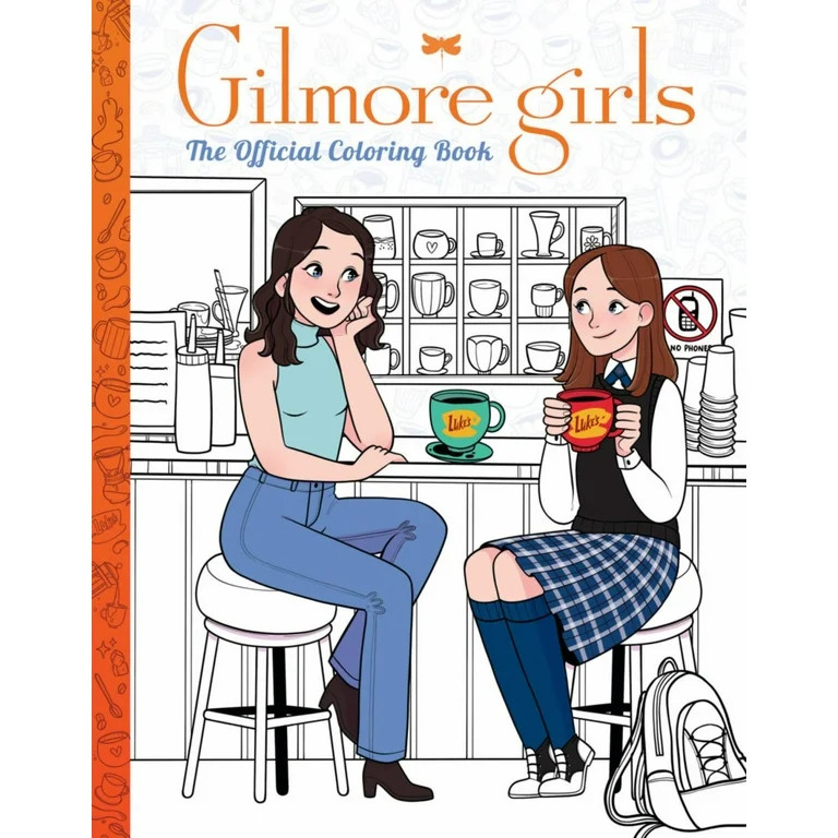 Gilmore Girls: the Official Coloring Book, 96 pages (Paperback) | Walmart (US)