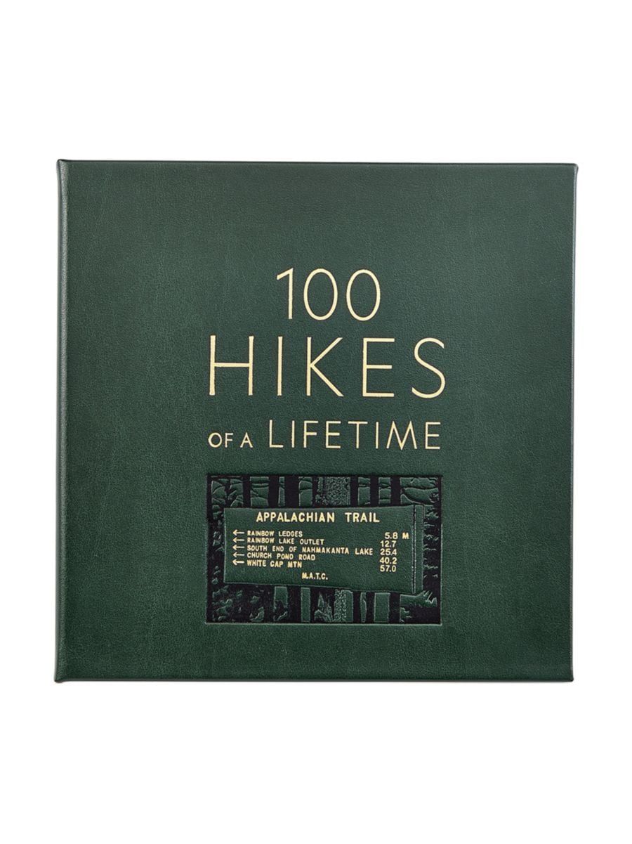 100 Hikes Of A Lifetime | Saks Fifth Avenue