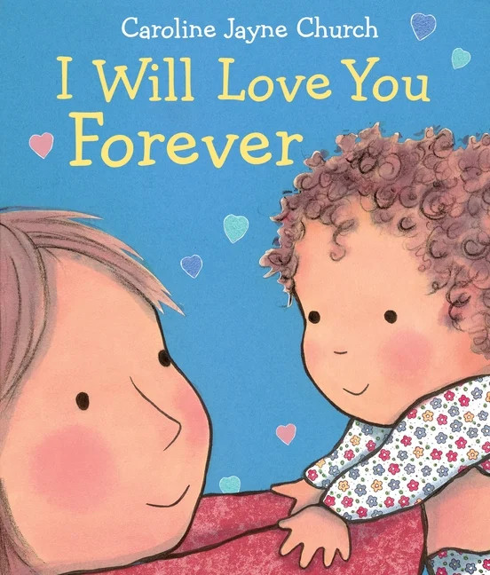 I Will Love You Forever -- Caroline Jayne Church | Walmart (US)