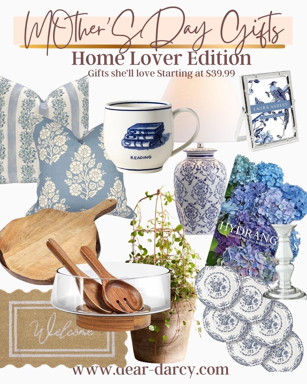 Mother’s Day gift ideas
 Home lover edition 

-Blue printed pillows
Look luck but Amazon

-Blue book read anthro cup 
-Blue white lamp 
-Silver frame
-Hydrangeas book
-wooden and glass salad bowl
-wooden cutting board
-Ivy topiary 
-blue and white plate collection 
Scallop welcom mat 


#LTKMothersDay #LTKHome