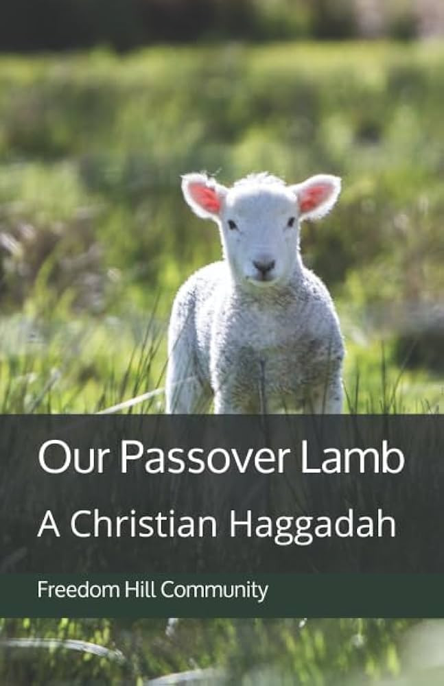 Our Passover Lamb: A Christian Haggadah | Amazon (US)