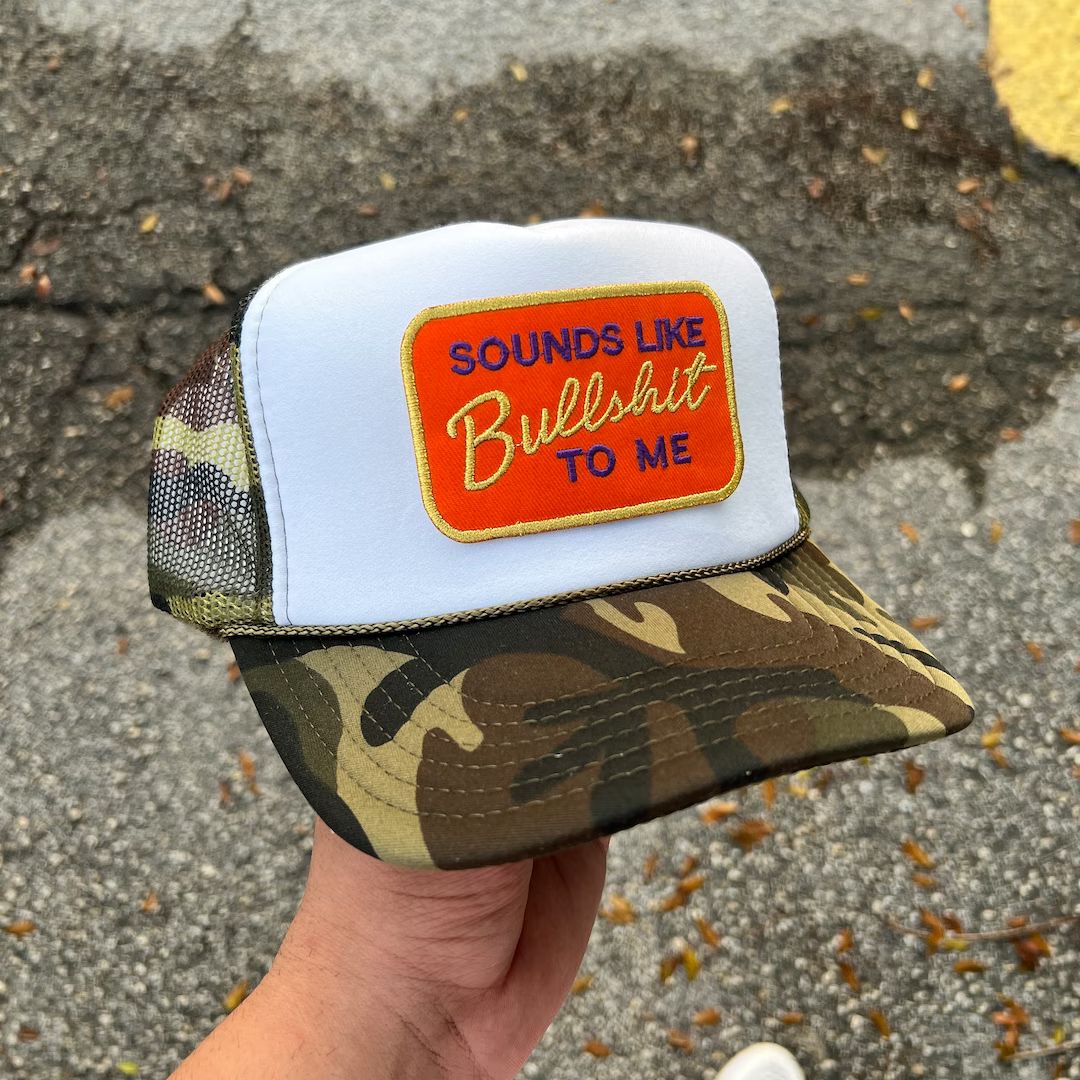 New Sounds Like Bullshit To Me Funny Camo White Front Trucker Cap Hat High Crown Adjustable Snapb... | Etsy (US)