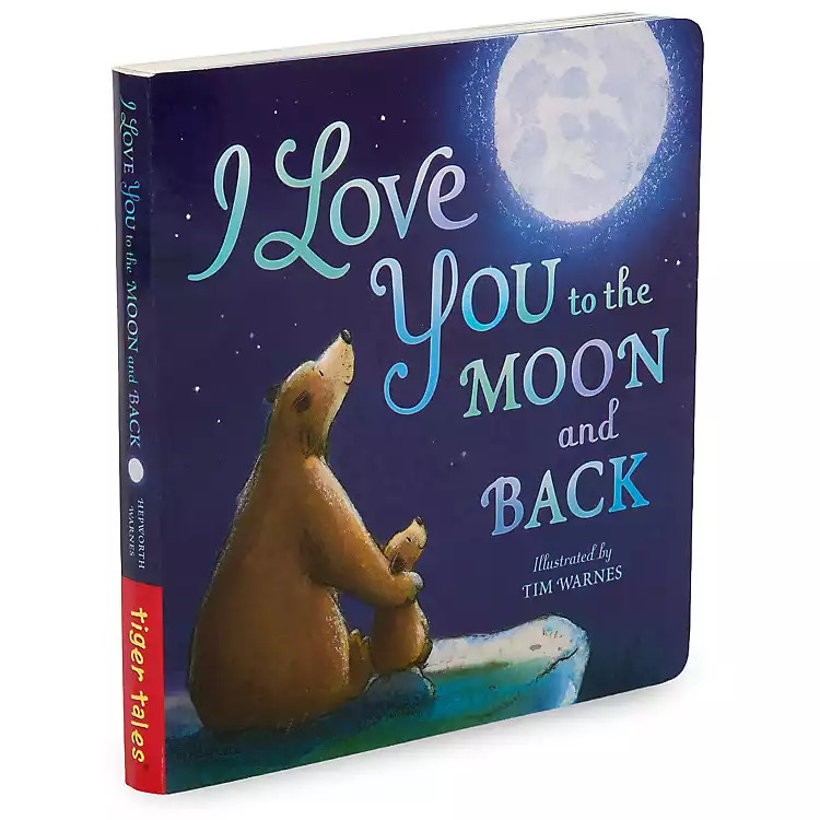I Love You to the Moon and Back Book | Kirklands