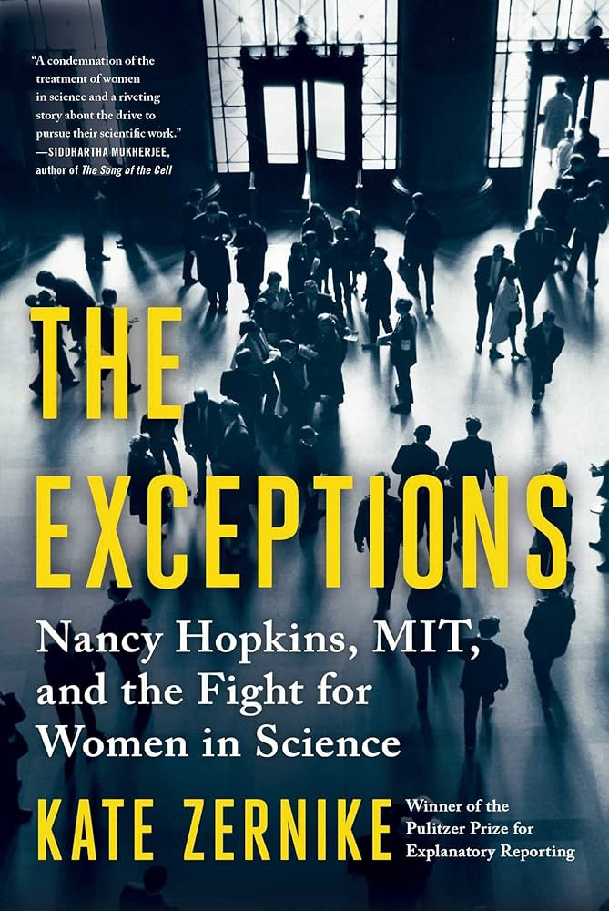 The Exceptions: Nancy Hopkins, MIT, and the Fight for Women in Science | Amazon (US)