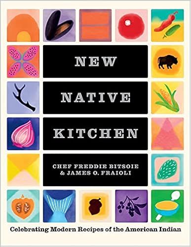New Native Kitchen: Celebrating Modern Recipes of the American Indian



Hardcover – November 1... | Amazon (US)