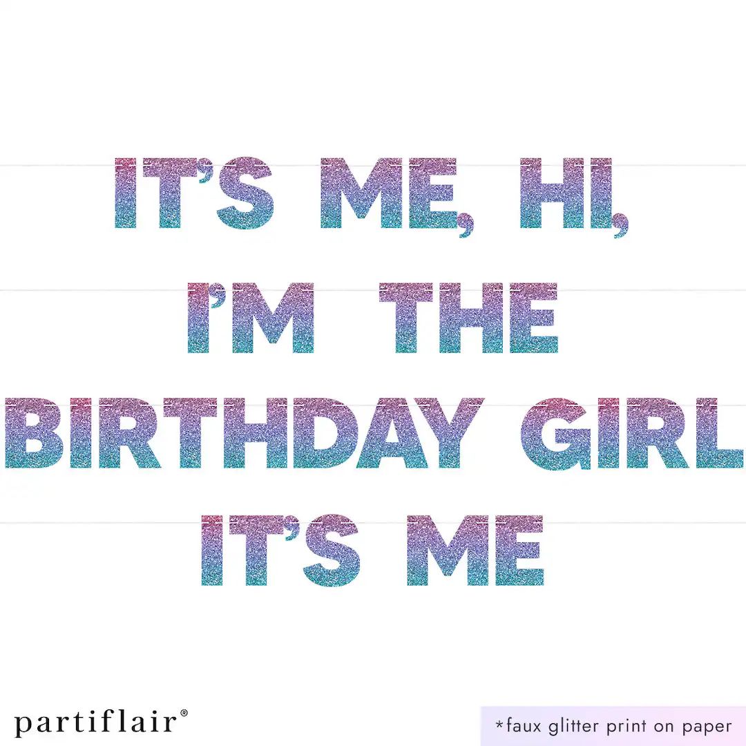Its Me Hi IM the BDAY GIRL Taylor Party Garland Party Sign - Etsy | Etsy (US)
