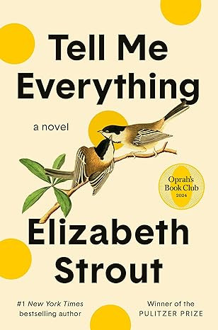 Tell Me Everything: Oprah's Book Club: A Novel      Hardcover – September 10, 2024 | Amazon (US)