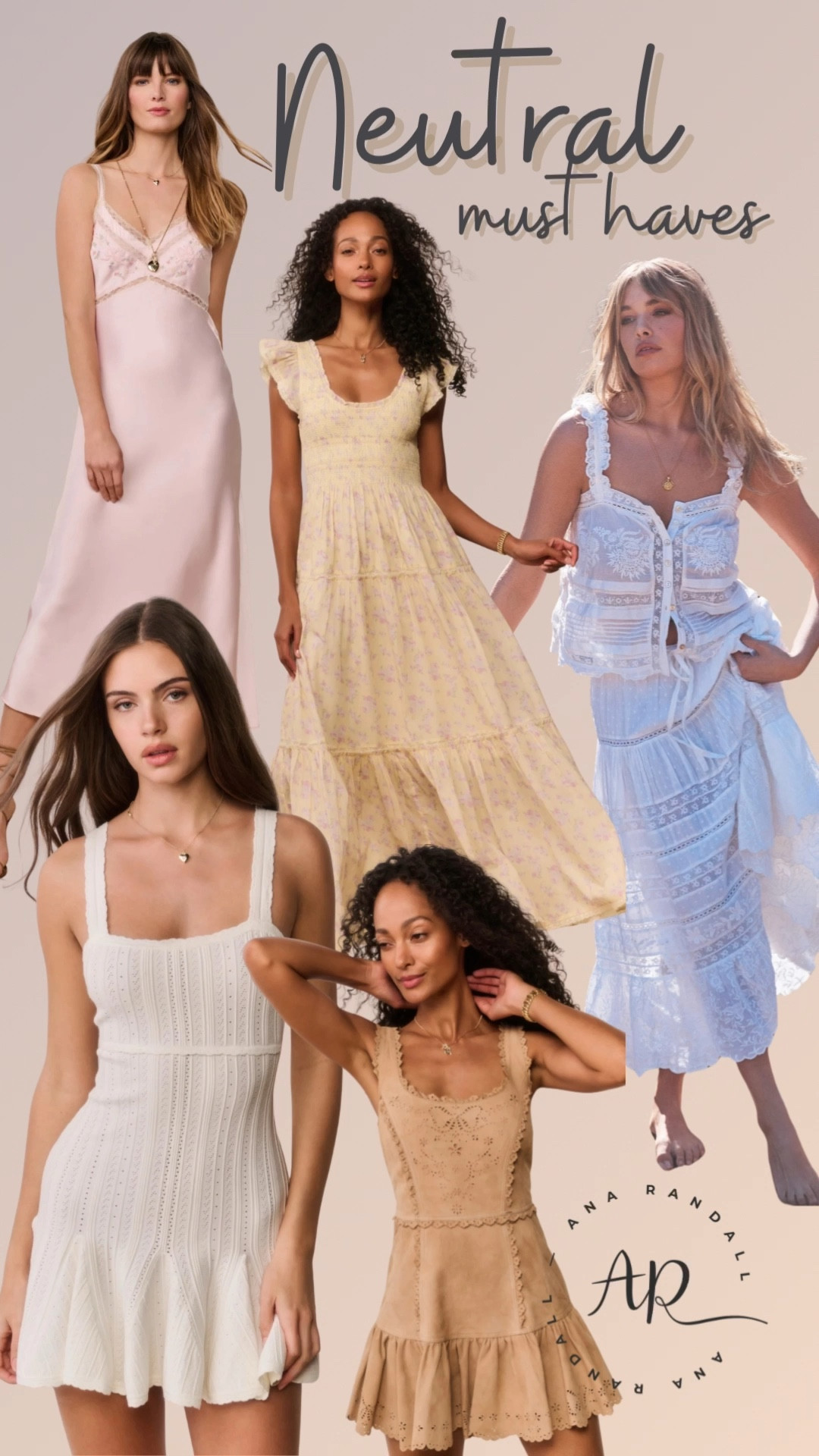 Neutral must-haves that I keep reaching for 🤍 From soft blush slips to feminine lace details and easy spring dresses, these are the pieces that make getting dressed so effortless. The prettiest mix of creams, whites, and soft neutrals for spring and beyond ✨ #LTKStyleTip #LTKSeasonal #LTKFindsUnder100

XOXO,
Ana Randall💗

#LTKSeasonal #LTKootd #LTKmomlife
