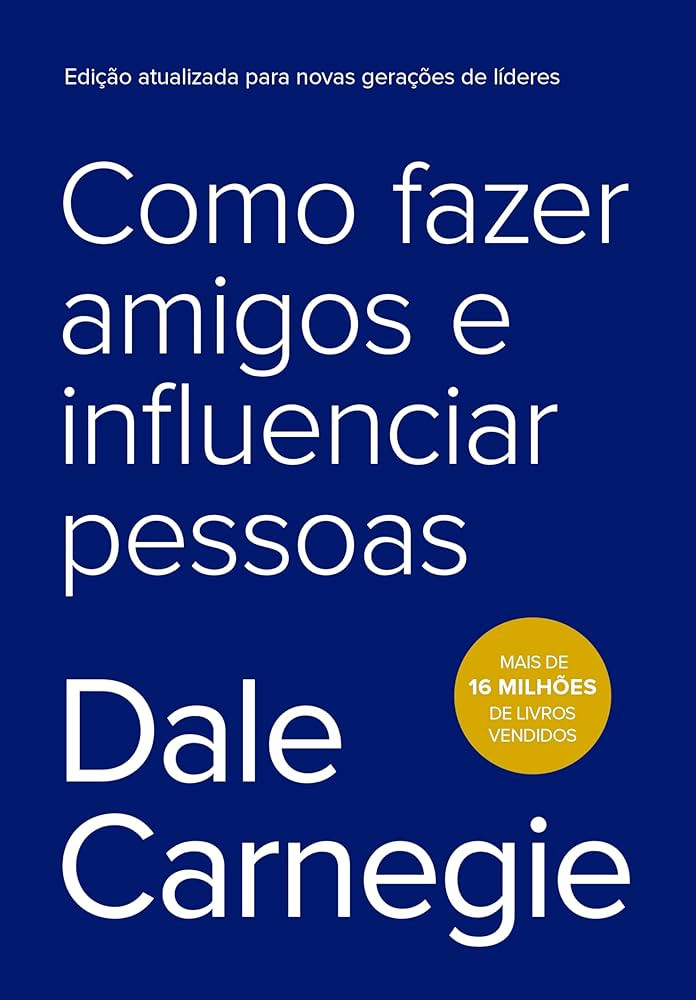 Como fazer amigos e influenciar pessoas | Amazon (BR)