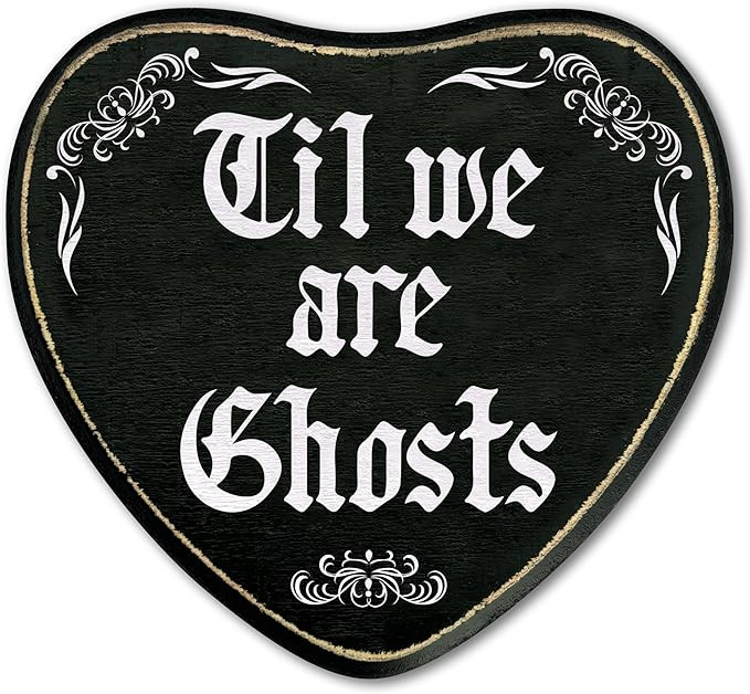 Gothic Heart Wood Sign, Til We Are Ghosts Sign, Retro Gothic Wooden Wall Art, Skeleton Horror Woo... | Amazon (US)