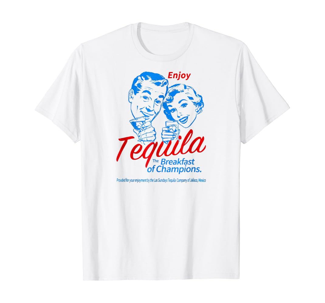 Enjoys Tequila The Breakfasts Of Championss T-Shirt | Amazon (US)