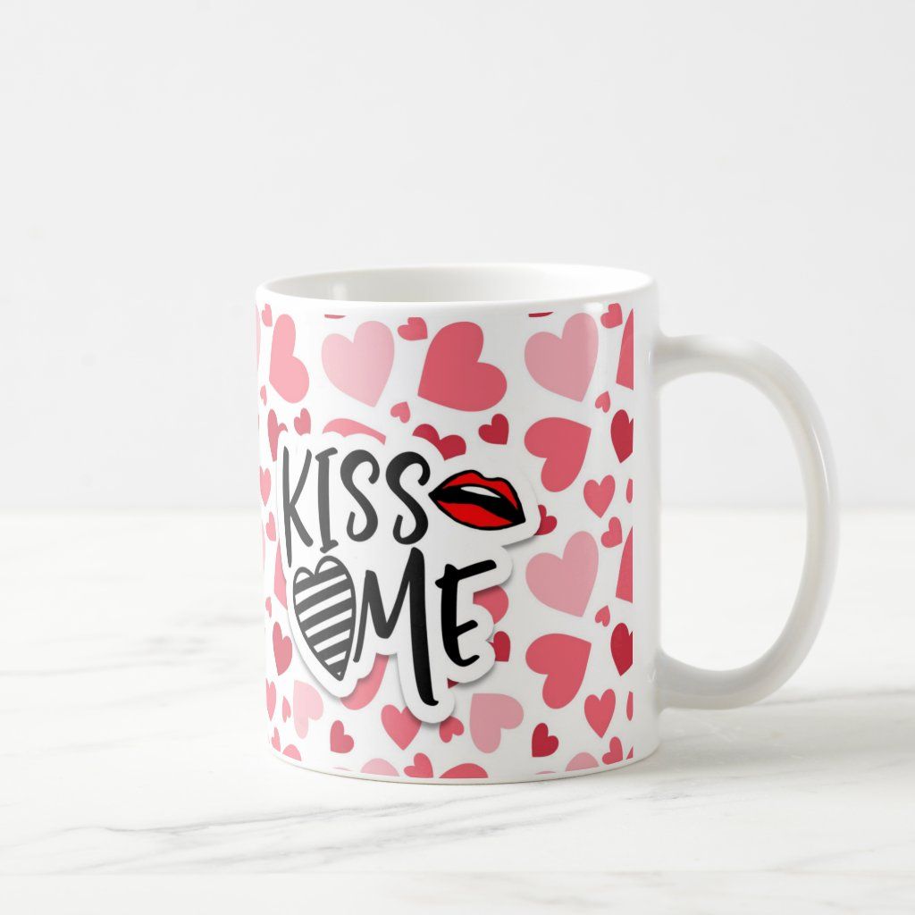 Kiss Me Valentine Mug | Zazzle