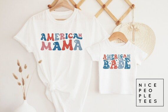 Mommy and Me Outfit 4th of July, American MAMA American BABE Matching Tees, Fourth of July Mommy ... | Etsy (US)