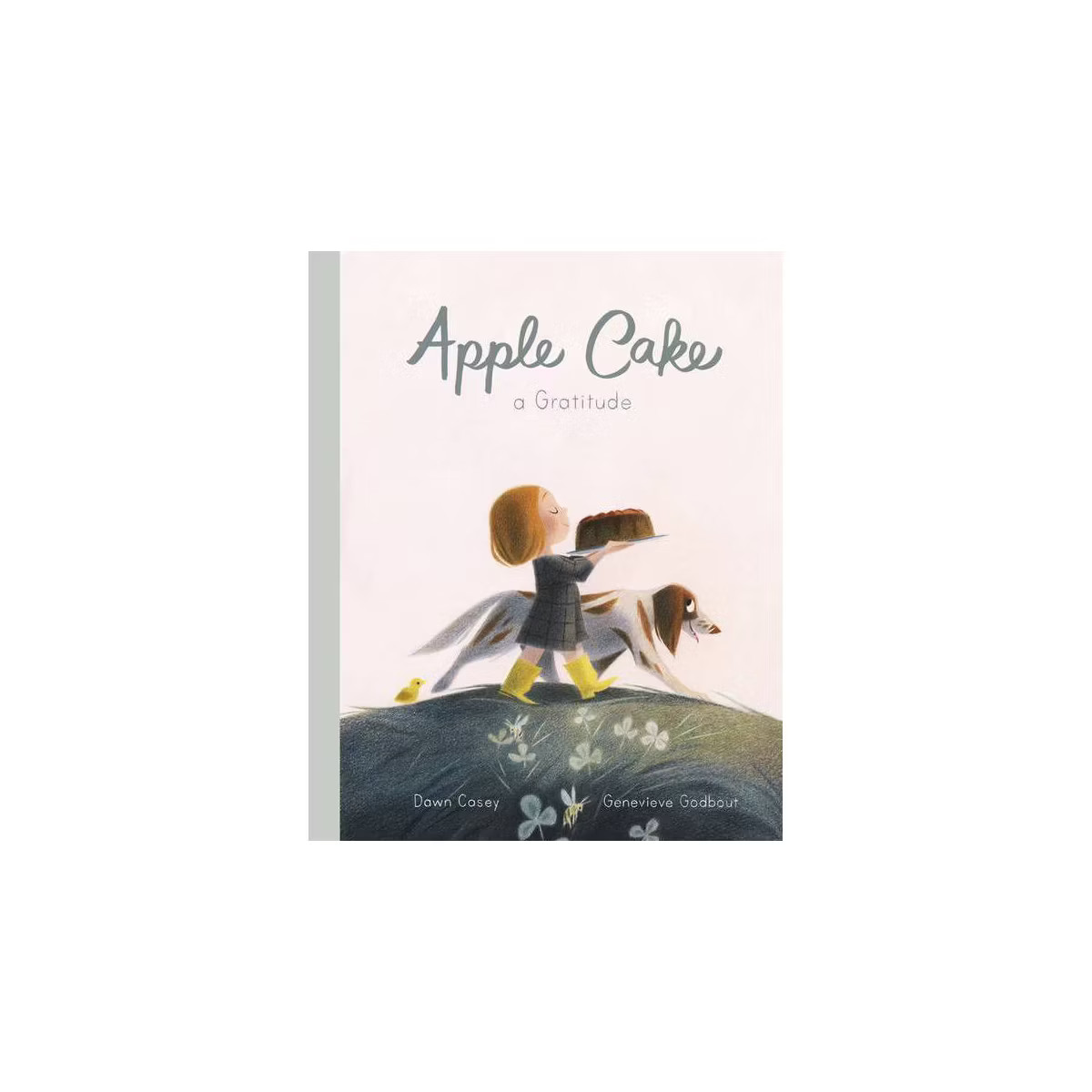 Apple Cake: A Gratitude - by  Dawn Casey (Hardcover) | Target