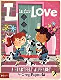 L Is for Love: A Heartfelt Alphabet (Babylit): Paprocki, Greg: 9781423649854: Amazon.com: Books | Amazon (US)