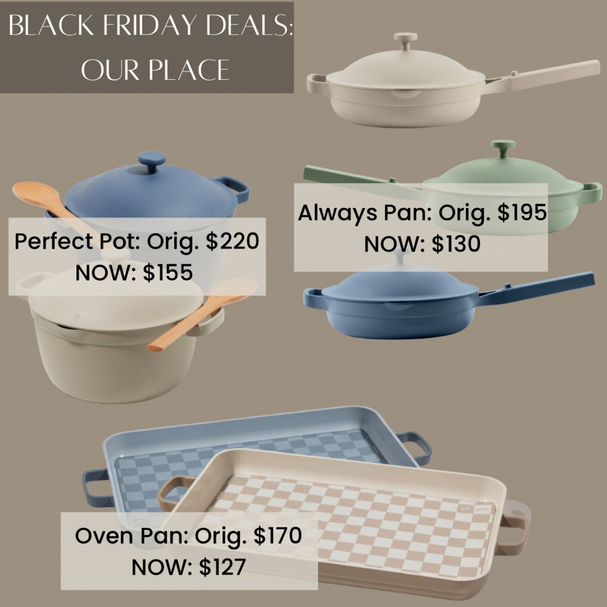 🚨 Black Friday Deals: Our Place - Always Pan, Perfect Pot, Oven Pan



#LTKhome #LTKsalealert