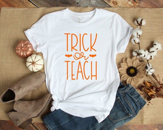 Trick or Teach Shirt, Halloween Teacher Shirt, Funny Halloween Shirt, Women's Halloween shirt, Ha... | Etsy (US)